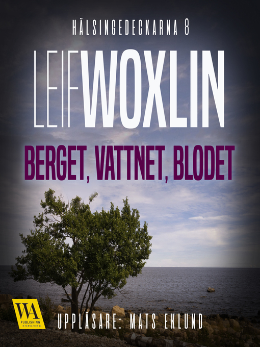 Title details for Berget, vattnet, blodet by Leif Woxlin - Wait list